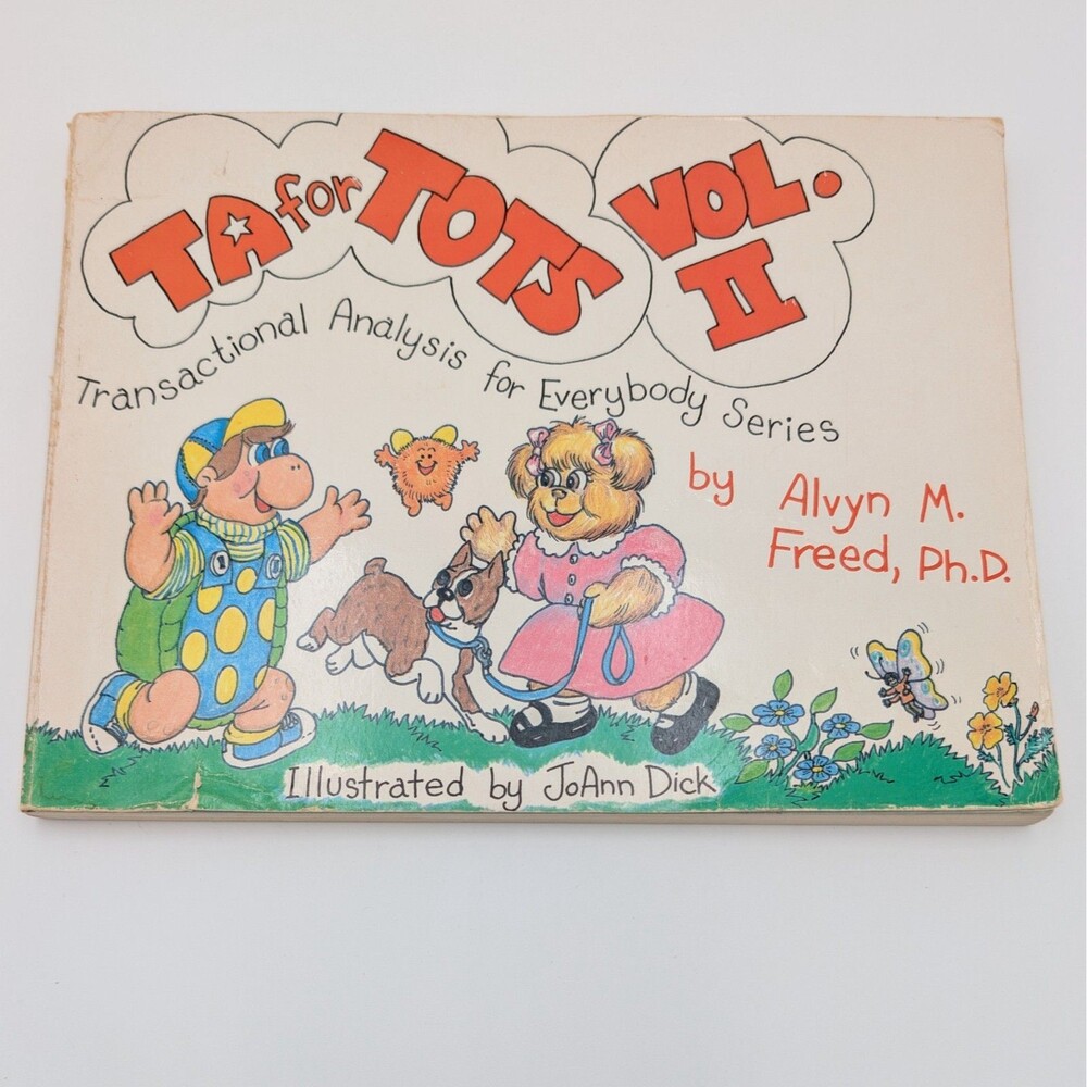 Vintage 1980 T.A. For Tots Vol II 2 Book Transactional Analysis Alvyn M Freed